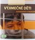 Výchova dětí s autismem – Aplikovaná<br /><br />
behaviorální analýza